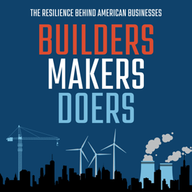Builders. Makers. Doers. Builders. Makers. Doers.